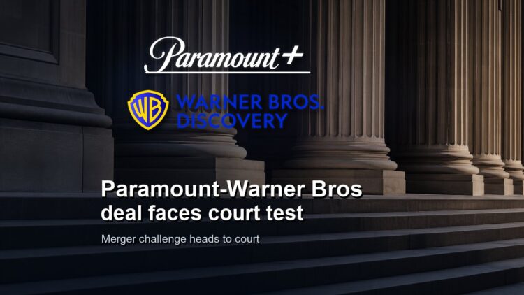 Paramount+ and Warner Bros. Discovery official logos over a courthouse background for the Paramount-Warner Bros deal court test story.