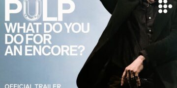 PULP: What Do You Do For An Encore? official trailer artwork for MUBI