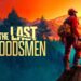 The Last Woodsmen Season 2B key art