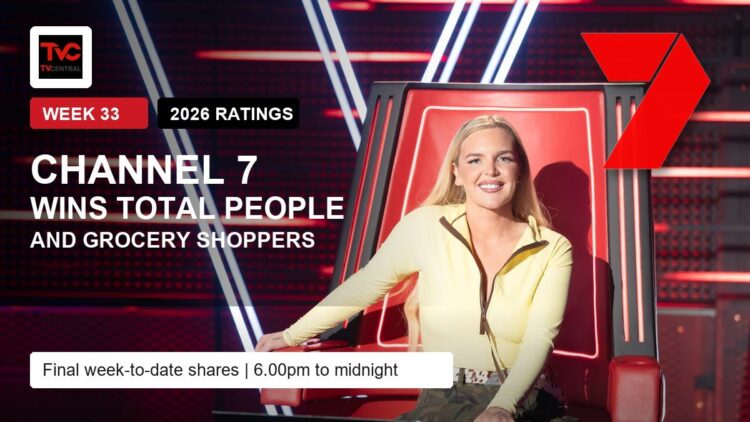 Weekly Ratings Australia Week 33 2026 Channel 7 wins Total People and Grocery Shoppers