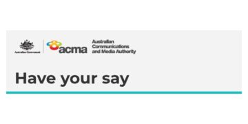 ACMA Have your say artwork for its broadcasting consultation
