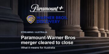 Paramount and Warner Bros. Discovery merger cleared to close