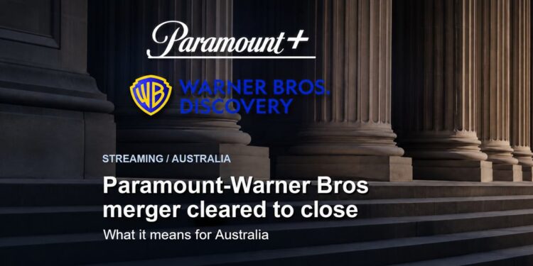 Paramount and Warner Bros. Discovery merger cleared to close
